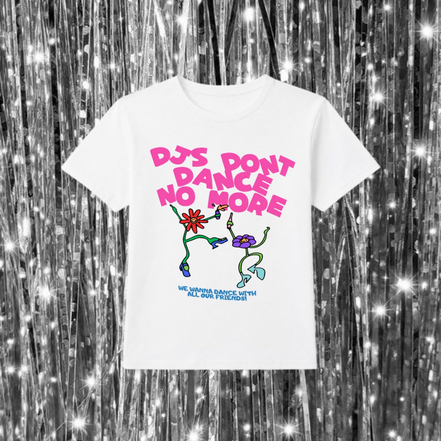DJs don’t dance tee